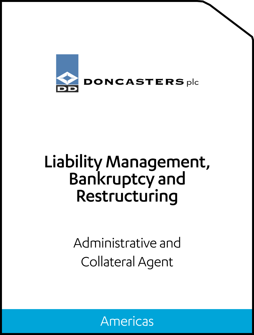 Doncasters Liability Management, Bankruptcy and Restructuring Tombstone