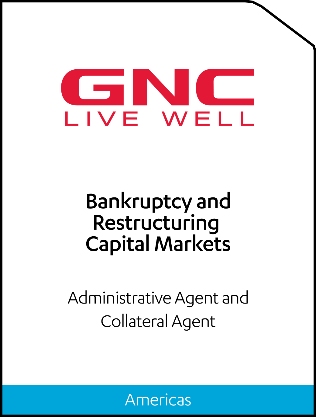 GNC Live Well Bankruptcy and Restructuring Capital Markets Tombstone