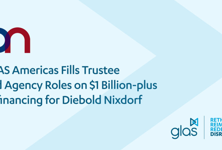 GLAS Refinancing Diebold Nixdorf