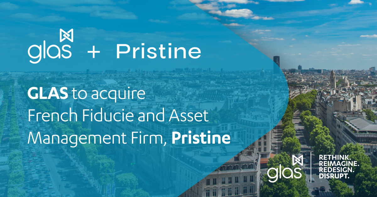 GLAS to acquire French Fiducie and Asset Management Firm, Pristine