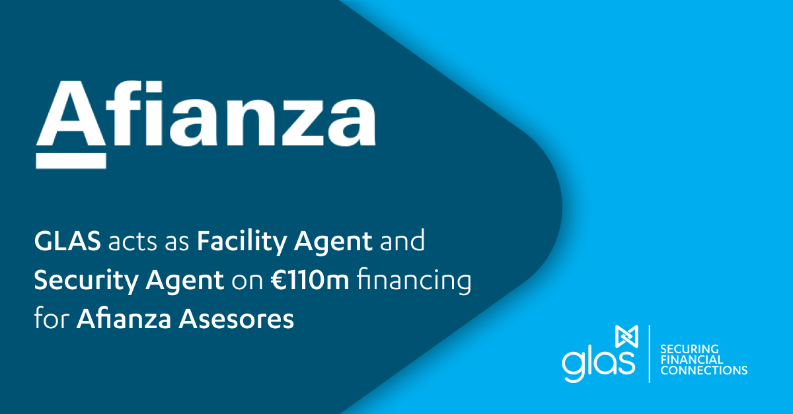 GLAS supports €110m financing for Afianza Asesores