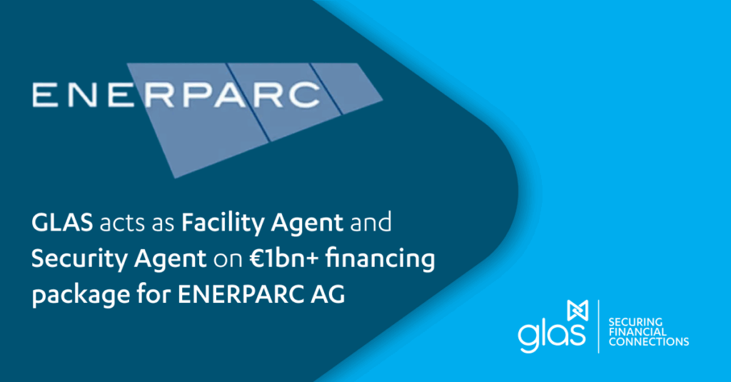 GLAS Supports €1bn Financing for ENERPARC AG