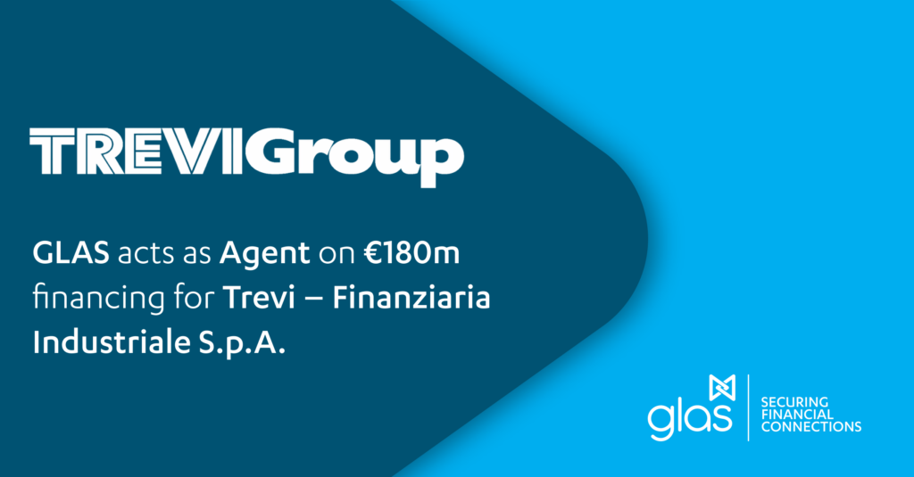 GLAS acts as Agent on €180m financing for Trevifin