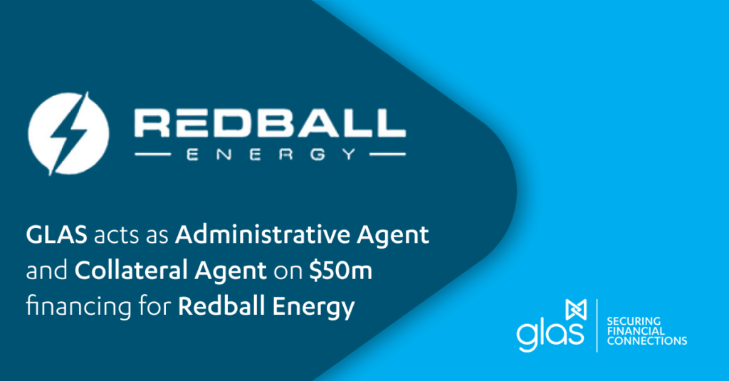 GLAS supports $50m financing for Redball Energy