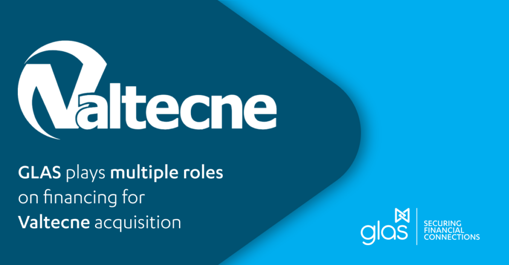 GLAS supports acquisition financing for Valtecne